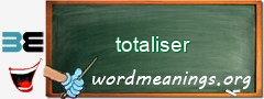 WordMeaning blackboard for totaliser